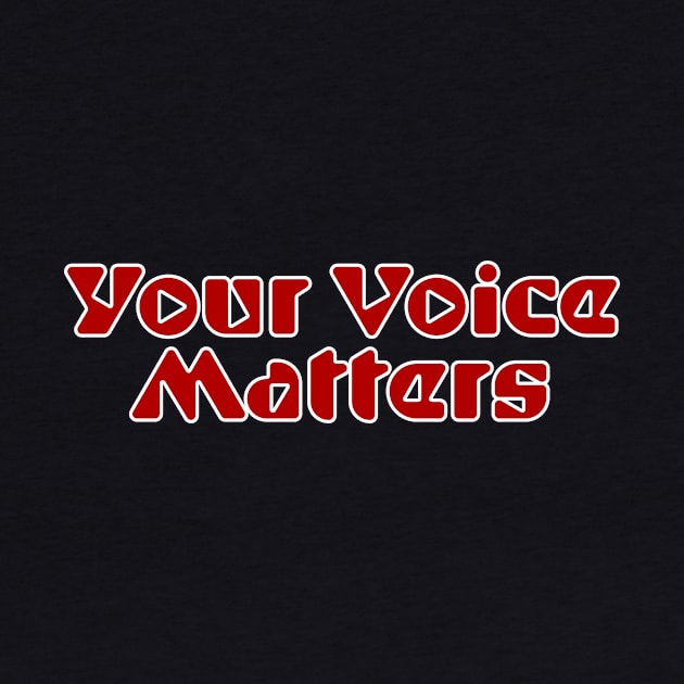 Your Voice Matters by Fath